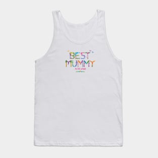 Best Mummy In The World - tropical wordart Tank Top